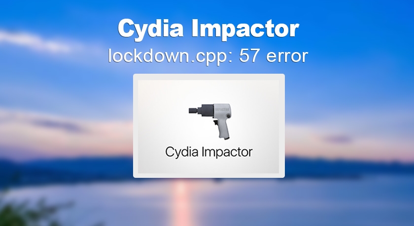 lockdown.cpp 57 cydia impactor